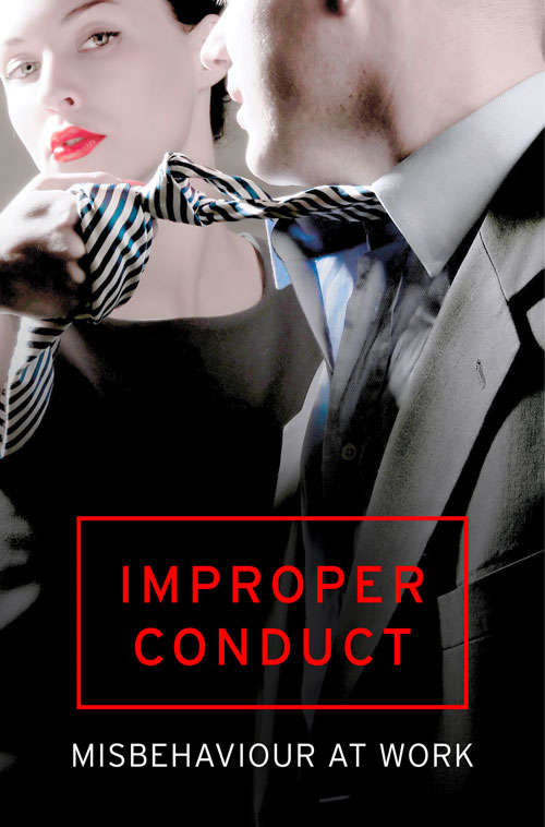 Book cover of Improper Conduct: Misbehaviour At Work (ePub edition)