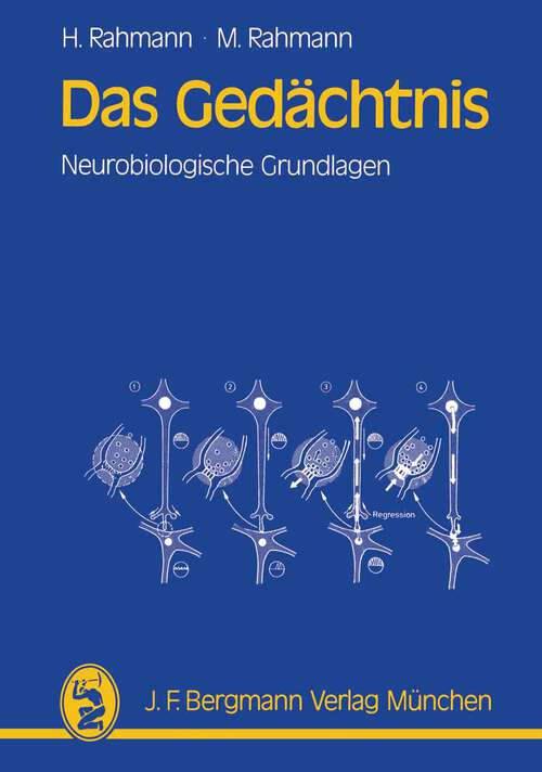 Book cover of Das Gedächtnis: Neurobiologische Grundlagen (1988)
