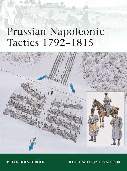 Book cover of Prussian Napoleonic Tactics 1792–1815 (Elite)