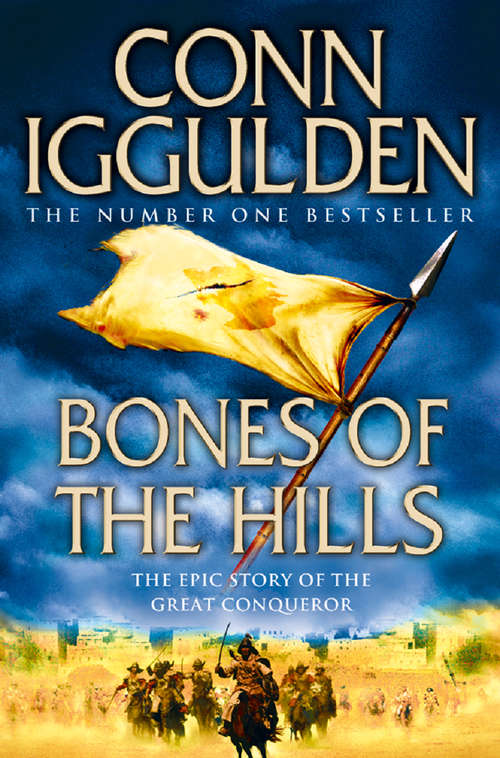 Book cover of Bones of the Hills (ePub edition) (Conqueror #3)