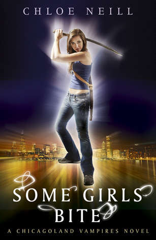 Book cover of Some Girls Bite: A Chicagoland Vampires Novel (Chicagoland Vampires Series #1)