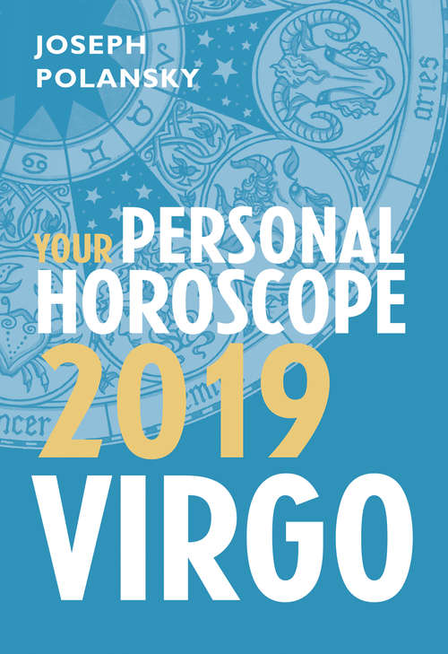Book cover of Virgo 2019: Your Personal Horoscope (ePub edition)