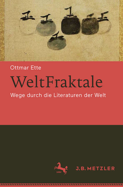 Book cover of WeltFraktale: Wege durch die Literaturen der Welt