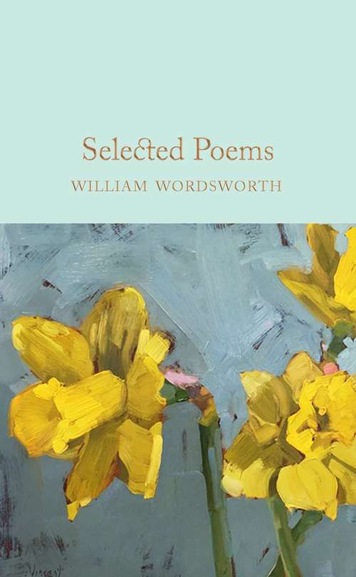 Book cover of Selected Poems: Selected Poems (2) (Macmillan Collector's Library)