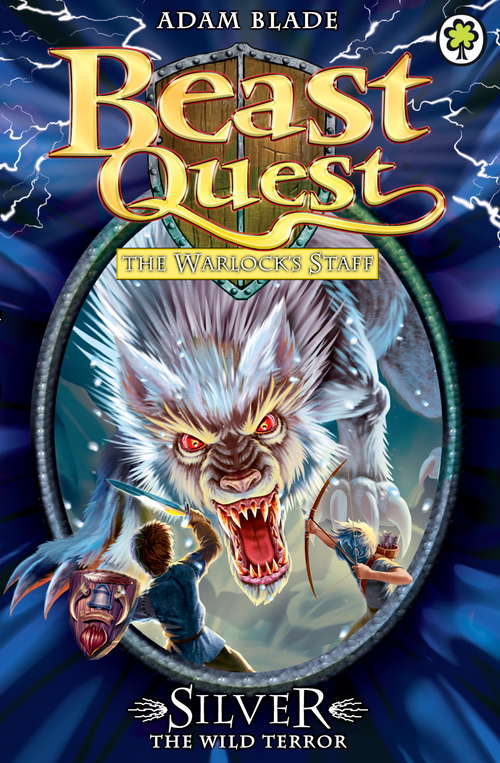 Book cover of Silver the Wild Terror: Series 9 Book 4 (Beast Quest)