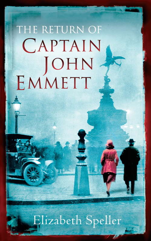 Book cover of The Return Of Captain John Emmett (The\laurence Bartram Mysteries Ser. #1)