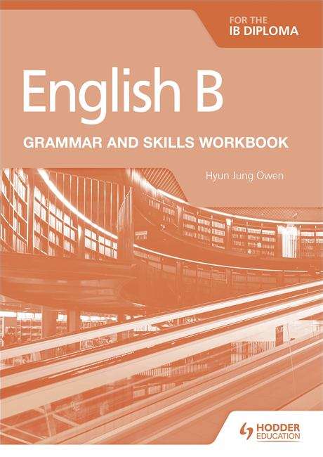 Book cover of English B for the IB Diploma Grammar and Skills Workbook