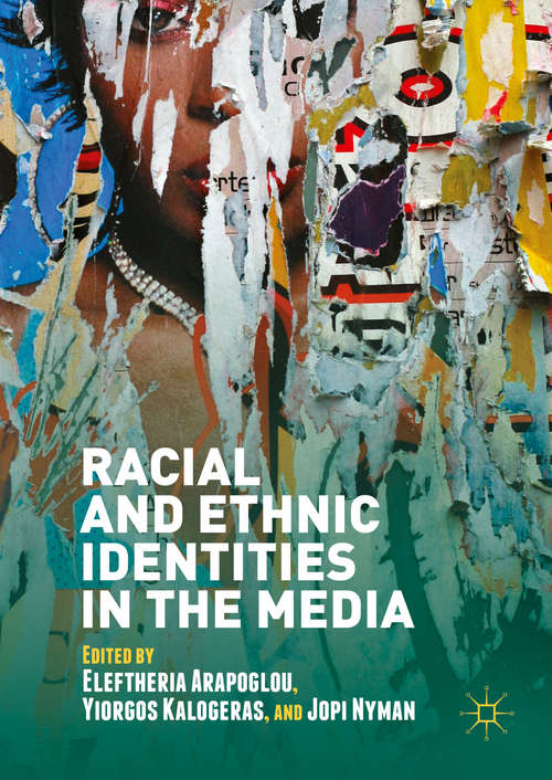 Book cover of Racial and Ethnic Identities in the Media (1st ed. 2016)