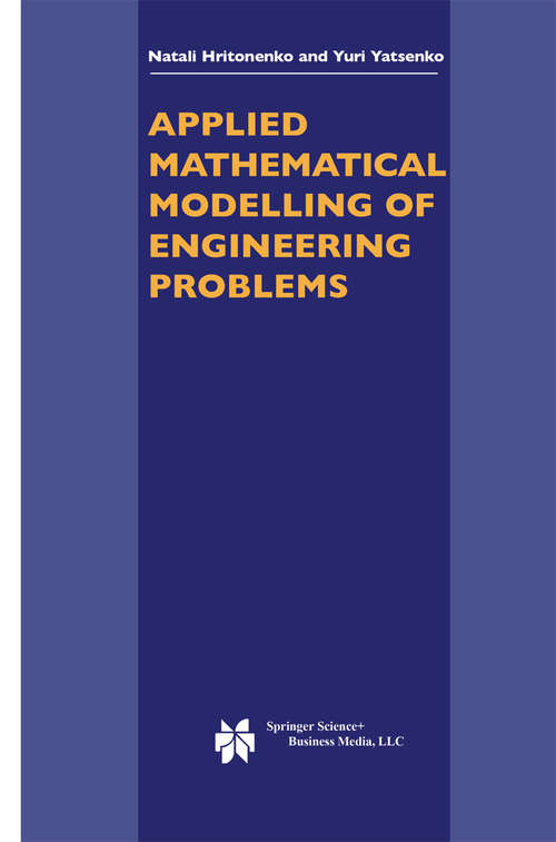 Book cover of Applied Mathematical Modelling of Engineering Problems (2003) (Applied Optimization #81)