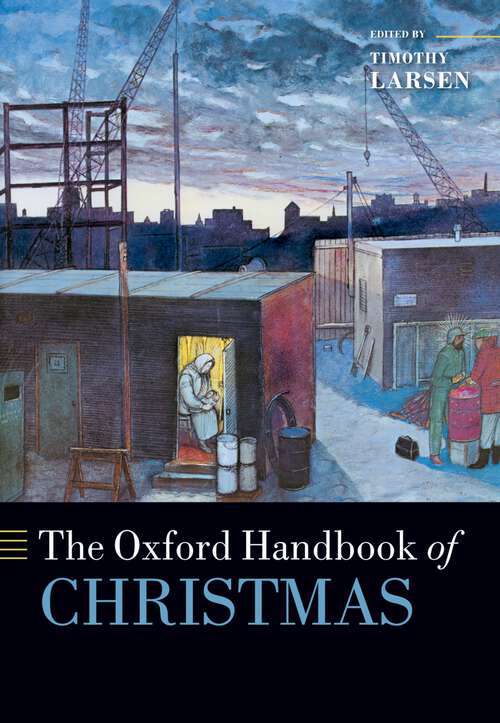 Book cover of The Oxford Handbook of Christmas (Oxford Handbooks)