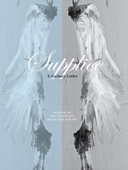 Book cover of Supplice (Colorado Prize for Poetry)
