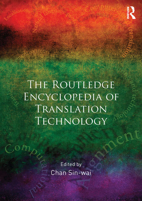 Book cover of Routledge Encyclopedia of Translation Technology