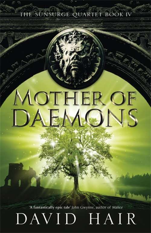 Book cover of Mother of Daemons: The Sunsurge Quartet Book 4 (The Sunsurge Quartet #4)