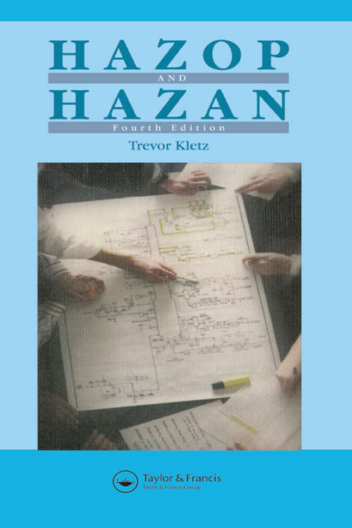 Book cover of Hazop & Hazan: Identifying and Assessing Process Industry Hazards, Fouth Edition (4)