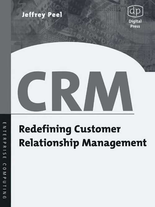 Book cover of CRM: Redefining Customer Relationship Management
