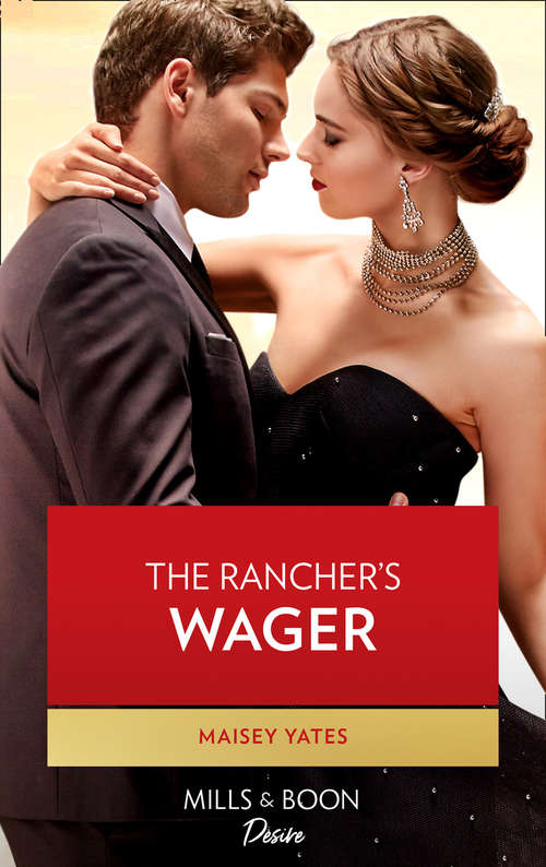 Book cover of The Rancher's Wager (ePub edition) (Gold Valley Vineyards #3)