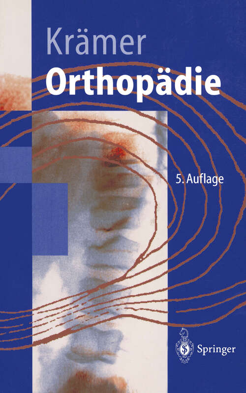 Book cover of Orthopädie (5. Aufl. 1998) (Springer-Lehrbuch)