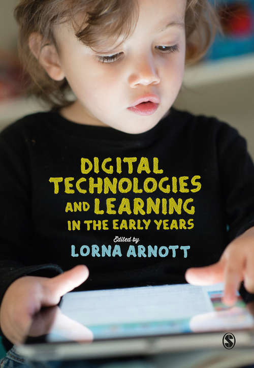 Book cover of Digital Technologies and Learning in the Early Years (PDF)