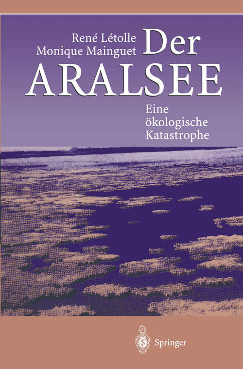 Book cover of Der Aralsee: Eine ökologische Katastrophe (1996)