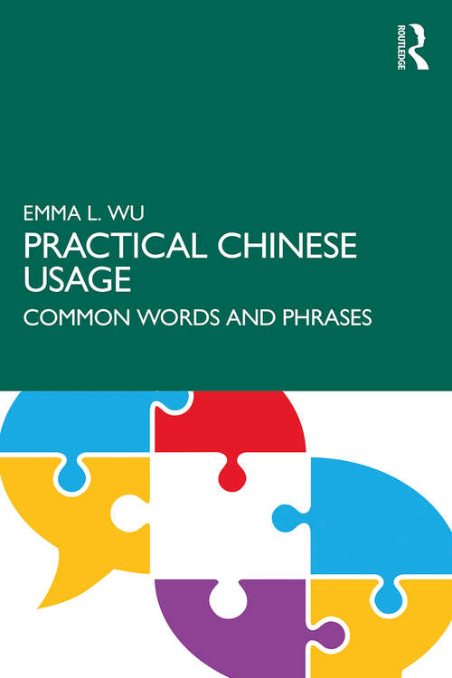 Book cover of Practical Chinese Usage: Common Words and Phrases