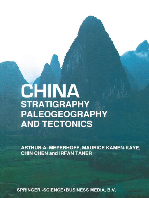 Book cover of China — Stratigraphy, Paleogeography and Tectonics (1991)