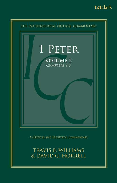 Book cover of 1 Peter: A Critical and Exegetical Commentary: Volume 2: Chapters 3-5 (International Critical Commentary)