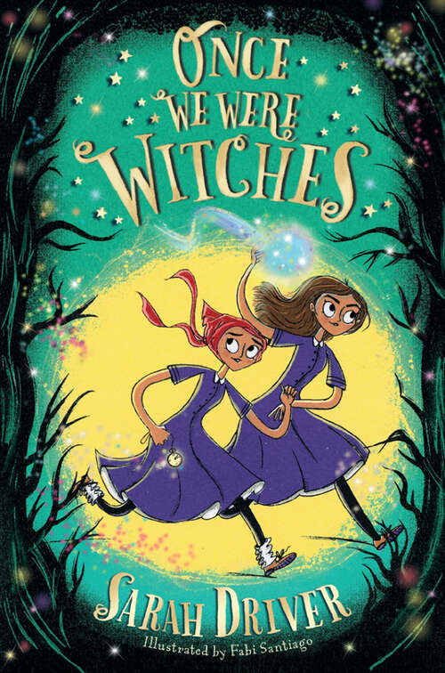 Book cover of Once We Were Witches