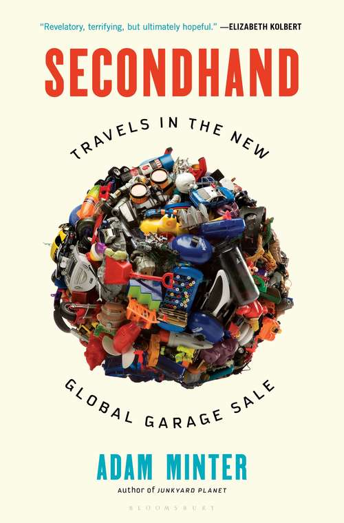 Book cover of Secondhand: Travels in the New Global Garage Sale