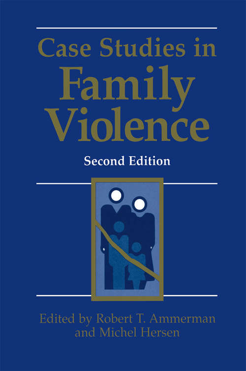 Book cover of Case Studies in Family Violence (2nd ed. 2000)