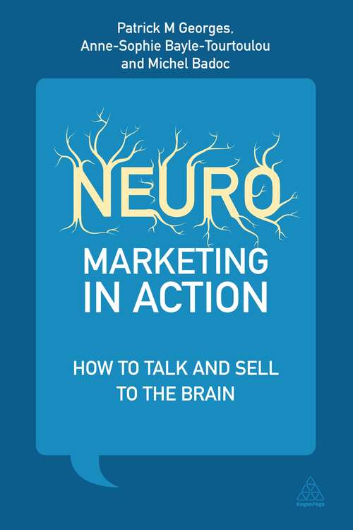 Book cover of Neuromarketing in Action: How to Talk and Sell to the Brain