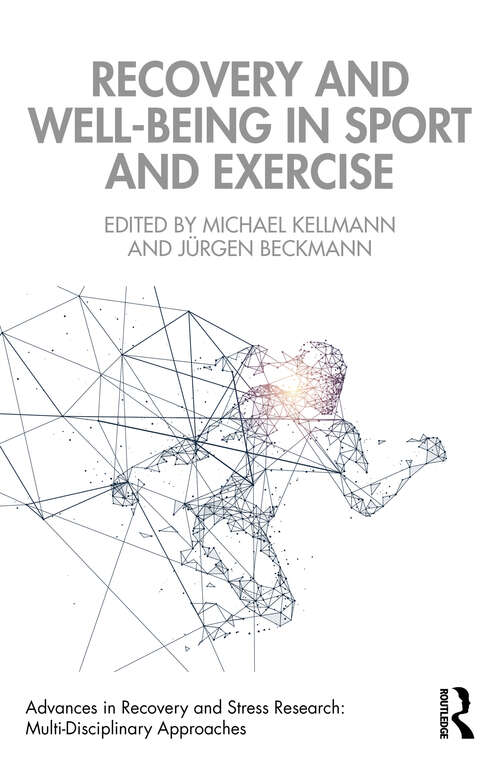 Book cover of Recovery and Well-being in Sport and Exercise: Interdisciplinary Insights