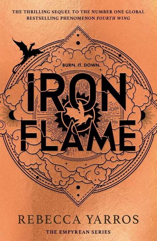 Book cover of Iron Flame: THE THRILLING SEQUEL TO THE NUMBER ONE GLOBAL BESTSELLING PHENOMENON FOURTH WING (The Empyrean)