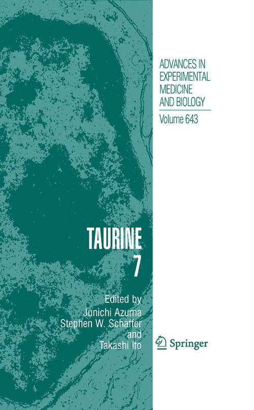 Book cover of Taurine 7 (2009) (Advances in Experimental Medicine and Biology #643)