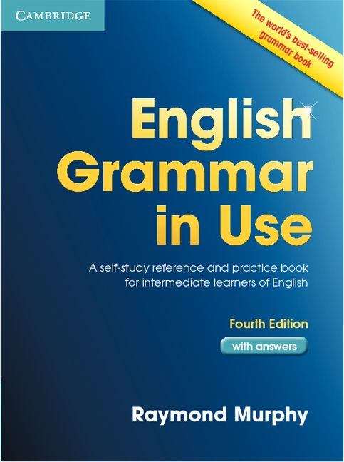 Book cover of English Grammar in Use Book with Answers: A Self-Study Reference and Practice Book for Intermediate Learners of English (PDF)