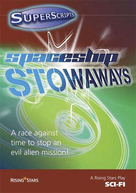 Book cover of SuperScripts: Spaceship Stowaways (PDF)