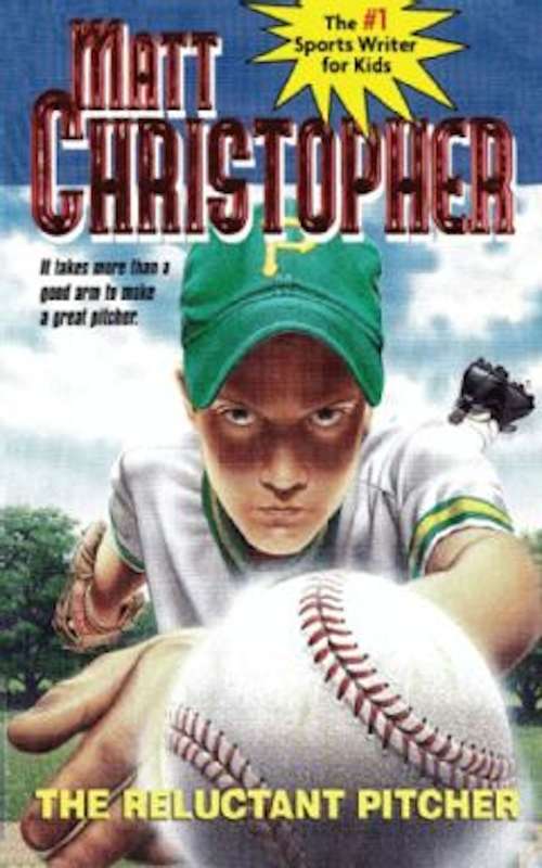 Book cover of The Reluctant Pitcher: It Takes More Than a Good Arm to Make a Great Pitcher (Sports)
