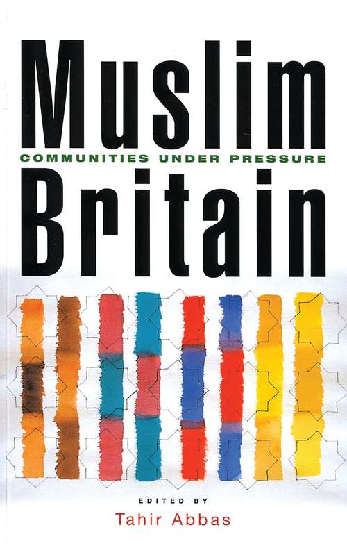 Book cover of Muslim Britain: Communities under Pressure