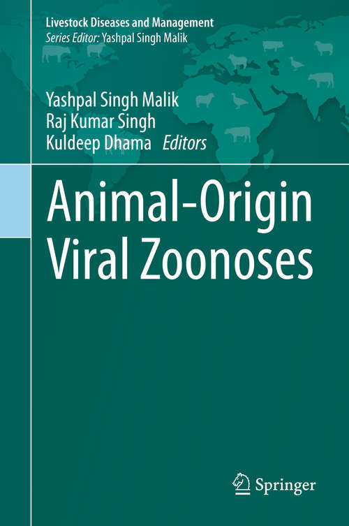 Book cover of Animal-Origin Viral Zoonoses (1st ed. 2020) (Livestock Diseases and Management)
