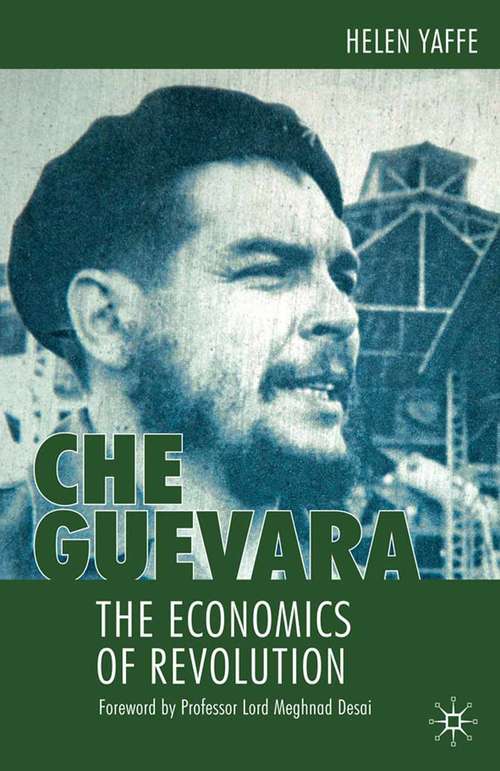 Book cover of Che Guevara: The Economics of Revolution (2009)