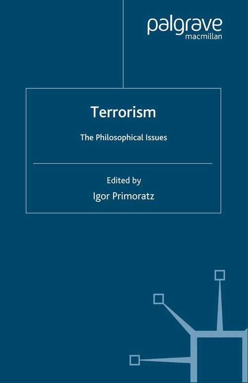 Book cover of Terrorism: The Philosophical Issues (2004)