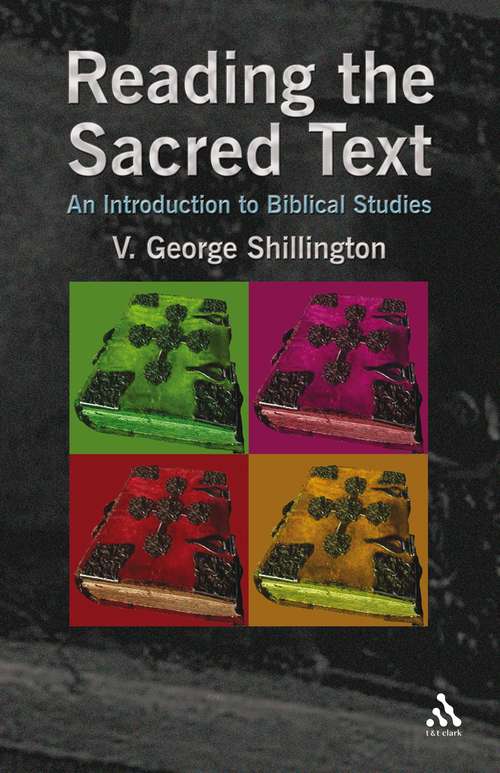 Book cover of Reading the Sacred Text: An Introduction in Biblical Studies