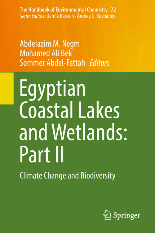 Book cover of Egyptian Coastal Lakes and Wetlands: Climate Change And Biodiversity (The Handbook of Environmental Chemistry #72)