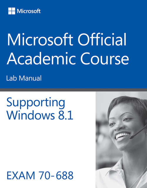 Book cover of 70-688 Supporting Windows 8.1 Lab Manual