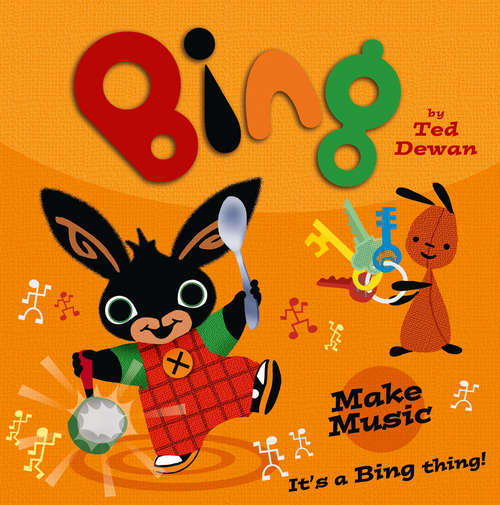 Book cover of Bing: Make Music (ePub edition) (Bing Ser.)