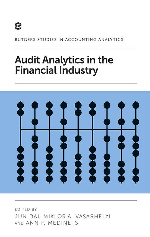 Book cover of Audit Analytics in the Financial Industry (Rutgers Studies in Accounting Analytics)