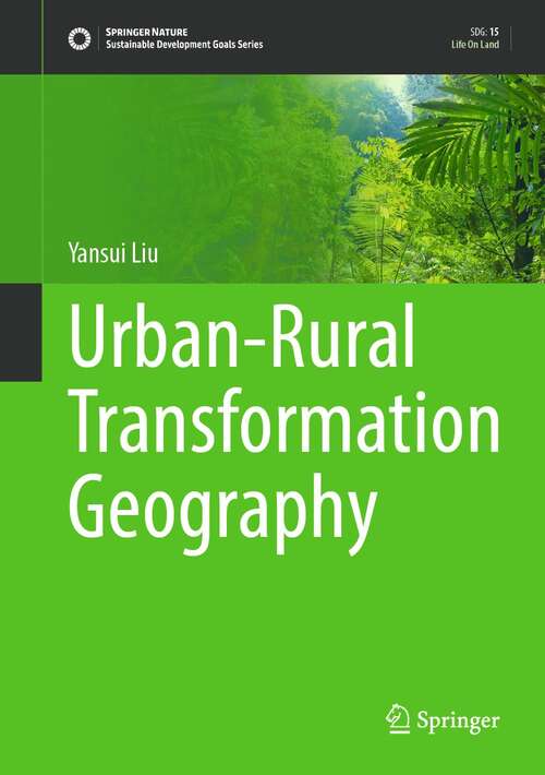 Book cover of Urban-Rural Transformation Geography (1st ed. 2021) (Sustainable Development Goals Series)