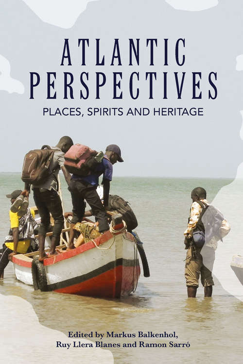 Book cover of Atlantic Perspectives: Places, Spirits and Heritage