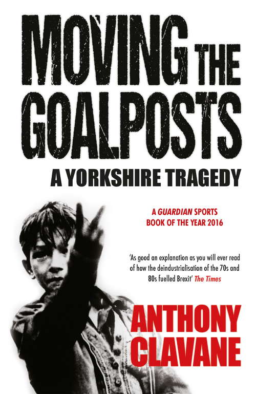 Book cover of A Yorkshire Tragedy: The Rise and Fall of a Sporting Powerhouse