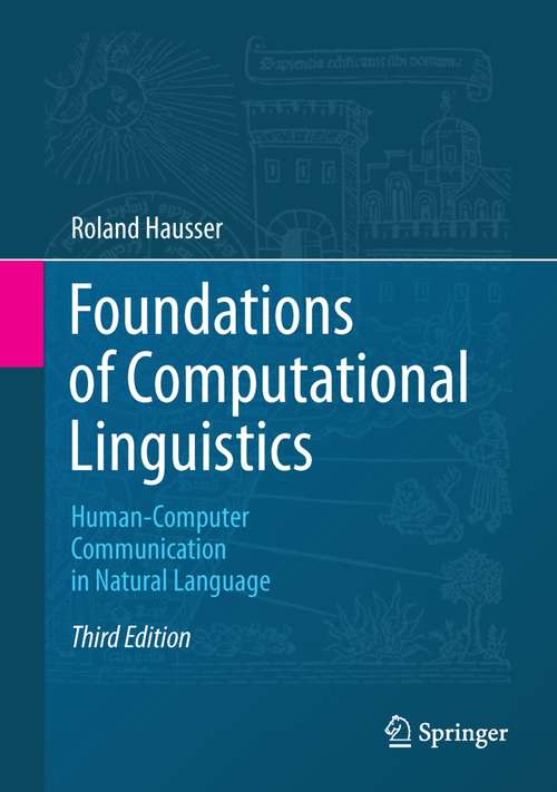 Book cover of Foundations of Computational Linguistics: Human-Computer Communication in Natural Language (3rd ed. 2014)