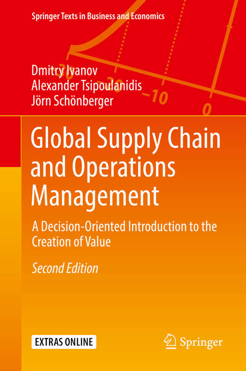 Book cover of Global Supply Chain and Operations Management: A Decision-Oriented Introduction to the Creation of Value (2nd ed. 2019) (Springer Texts in Business and Economics)